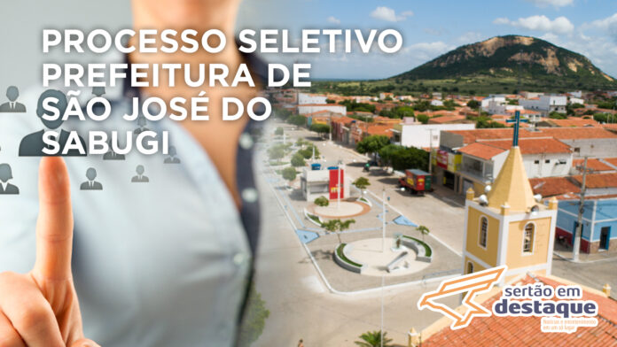 Prefeitura de São José do Sabugi divulga edital de PROCESSO SELETIVO