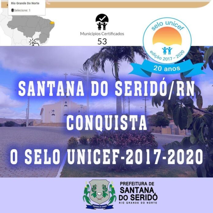 Santana do Seridó é contemplada mais uma vez com o Selo Unicef